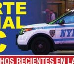Sucesos policiales ocurridos durante la última semana en los cinco condados de NYC