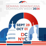 Inicia Semana Dominicana en Estados Unidos 2026 con agenda sobre comercio e inversión